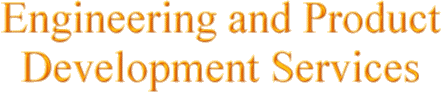 Engineering and Product Development Services Golden Text: Engineering and Product Development Services